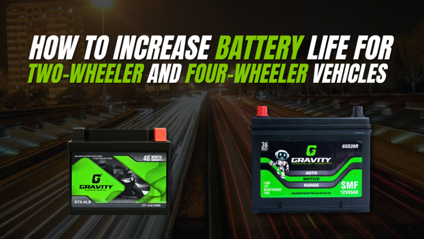 How to Increase Battery Life for Two-Wheeler and Four-Wheeler Vehicles